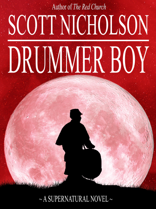 Title details for Drummer Boy by Scott Nicholson - Available